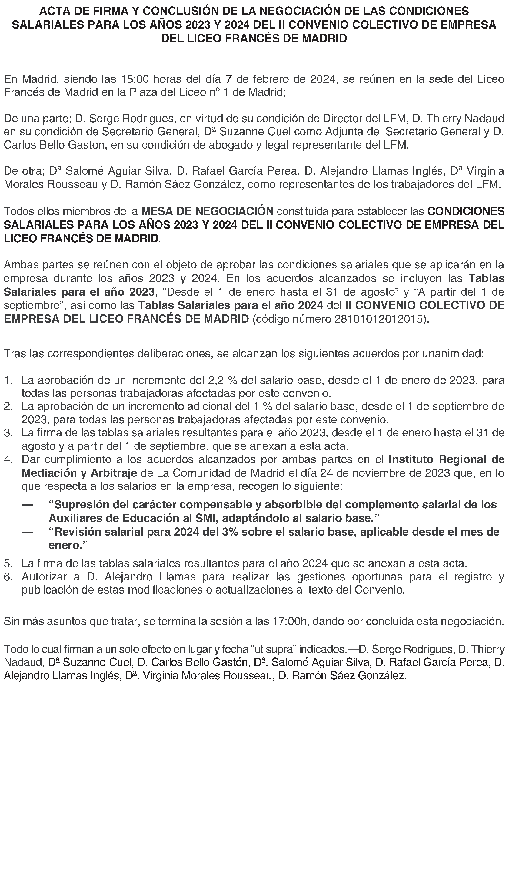 Imagen del artículo RESOLUCIÓN de 8 de marzo de 2024, de la Dirección General de Trabajo de la Consejería de Economía, Hacienda y Empleo, sobre registro, depósito y publicación de la revisión salarial para los años 2023 y 2024 del convenio colectivo de la empresa Liceo Francés de Madrid, suscrito por la Comisión Negociadora (código número 28101012012015).