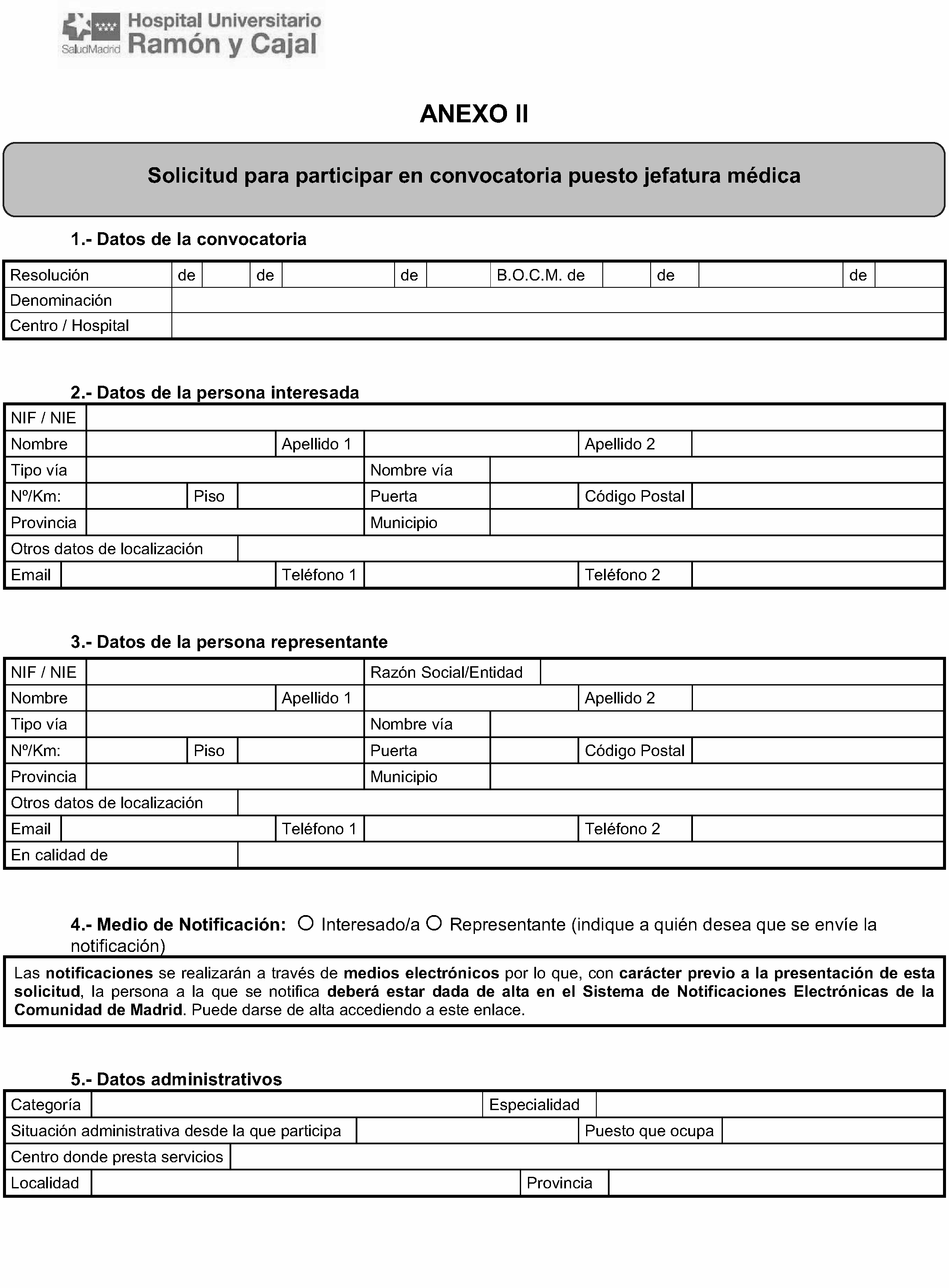 Imagen del artículo RESOLUCIÓN de 14 de junio de 2024, de la Dirección-Gerencia del Hospital Universitario Ramón y Cajal del Servicio Madrileño de Salud, por la que se convoca un puesto de Jefe/a de Sección de Urología (Litiasis y Endourología) en este centro asistencial para su cobertura mediante nombramiento provisional.