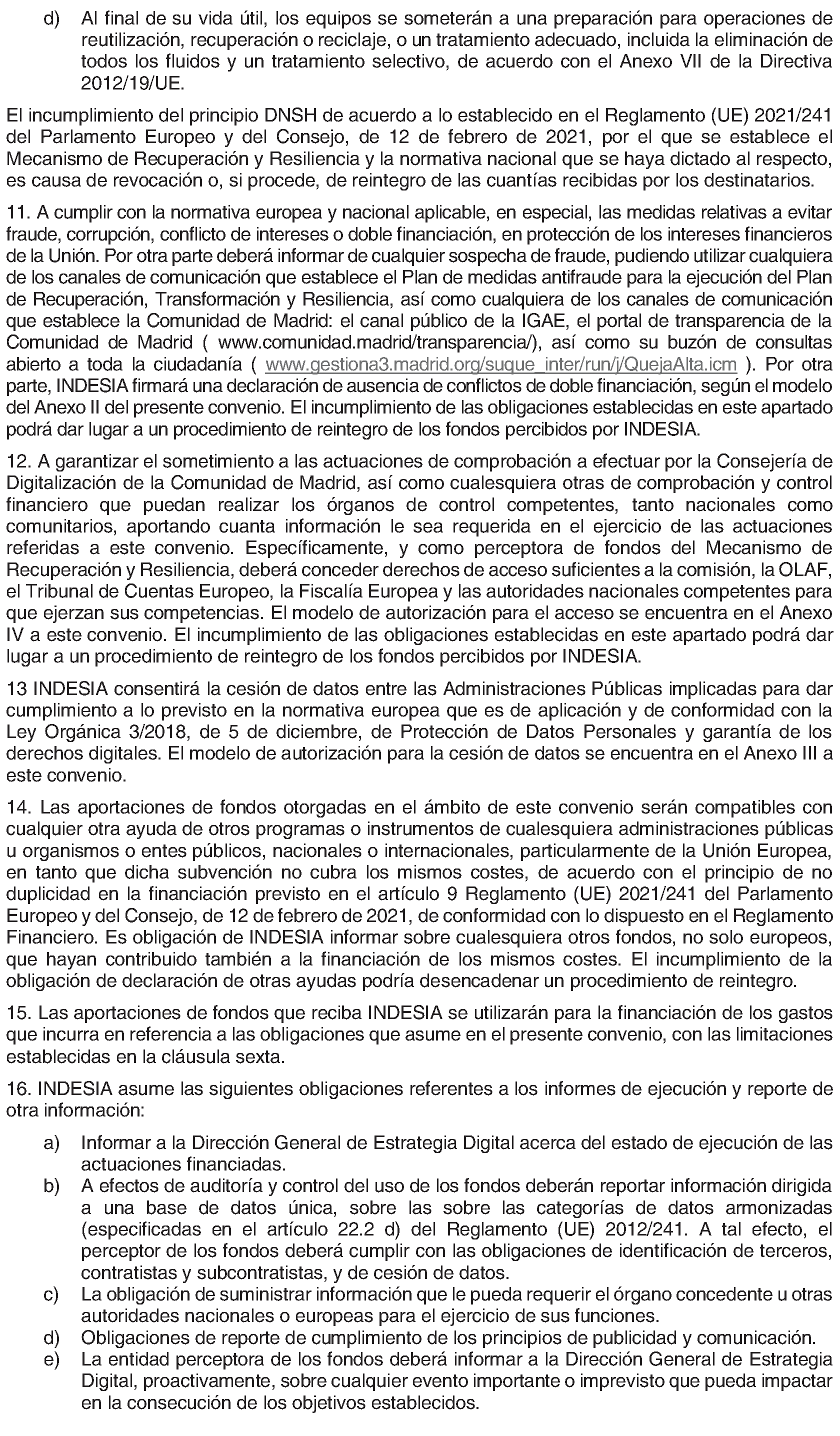 Imagen del artículo CONVENIO de colaboración de 21 de junio de 2024, entre la Comunidad de Madrid (Consejería de Digitalización) y la Asociación Industrial para el Impulso de la Economía del Dato y de la Inteligencia Artificial-INDESIA, para la ejecución conjunta del proyecto Cadena de Valor en Inteligencia Artificial, enmarcado en el programa de redes territoriales de especialización tecnológica en el marco del Plan de Recuperación, Transformación y Resiliencia, financiado por la Unión Europea-Next Generation EU.