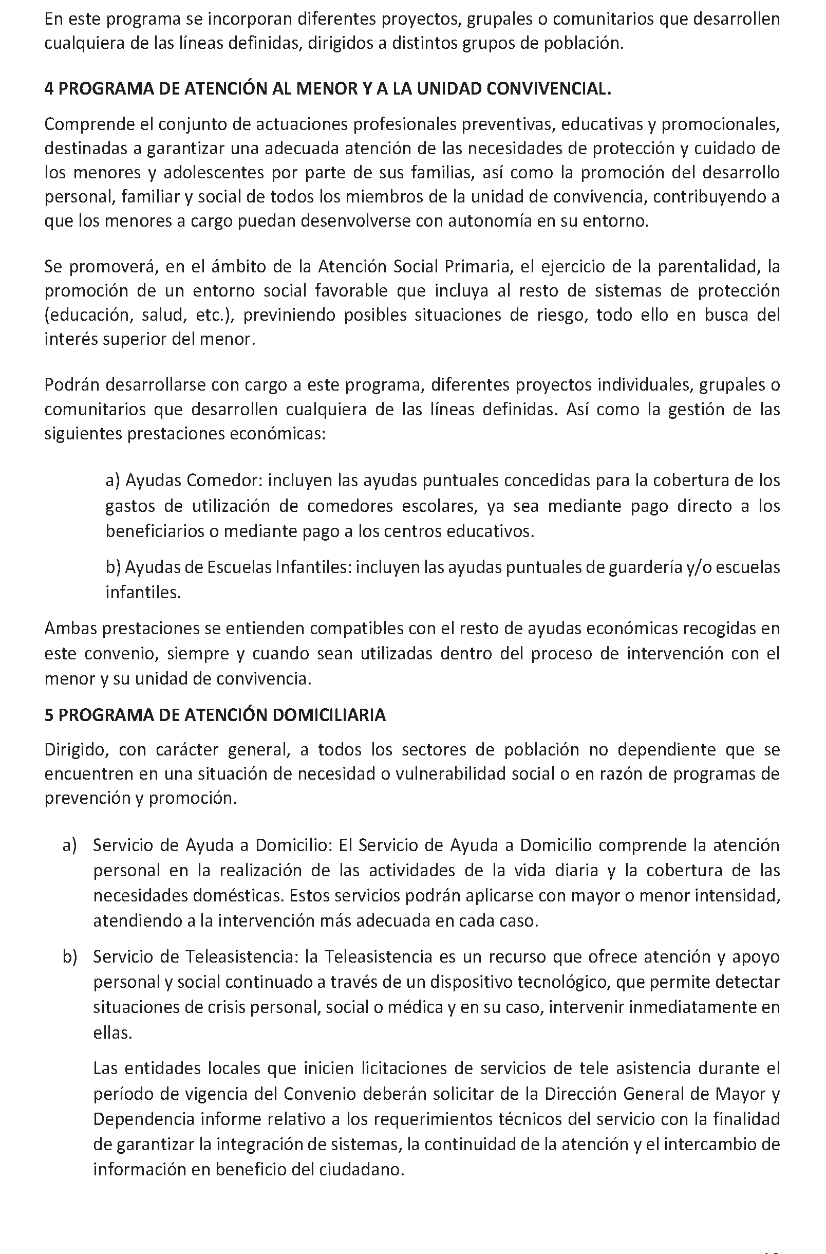 Imagen del artículo ADENDA de 2 de julio de 2024, de modificación del convenio de colaboración entre la Comunidad de Madrid, a través de la Consejería de Familia, Juventud y Asuntos Sociales y el Ayuntamiento de Torrejón de Ardoz, para el desarrollo de la Atención Social Primaria y otros programas por los Servicios Sociales de las Entidades Locales para el año 2024.