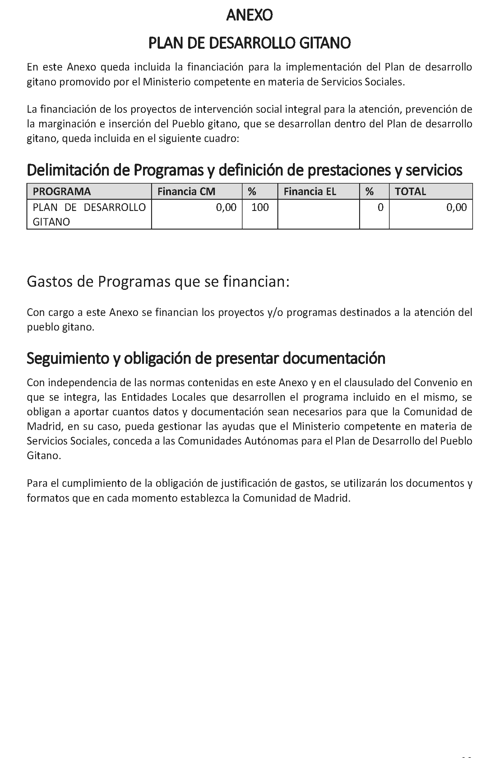 Imagen del artículo ADENDA de 2 de julio de 2024, de modificación del convenio de colaboración entre la Comunidad de Madrid, a través de la Consejería de Familia, Juventud y Asuntos Sociales y el Ayuntamiento de Torrejón de Ardoz, para el desarrollo de la Atención Social Primaria y otros programas por los Servicios Sociales de las Entidades Locales para el año 2024.