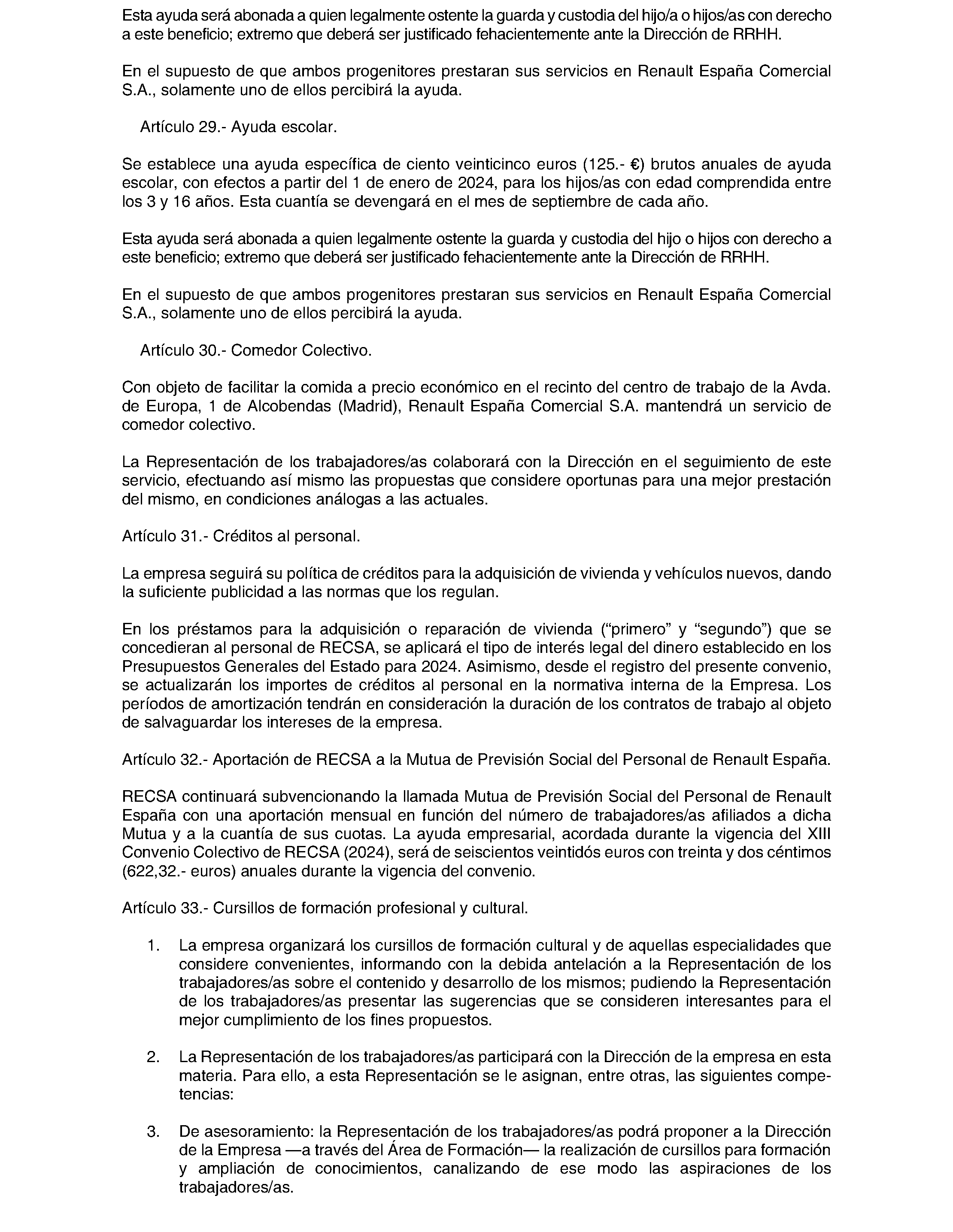 Imagen del artículo RESOLUCIÓN de 3 de julio de 2024, de la Dirección General de Trabajo de la Consejería de Economía, Hacienda y Empleo, sobre registro, depósito y publicación del convenio colectivo de la empresa Renault España Comercial, S. A. (código número 28103372012022).