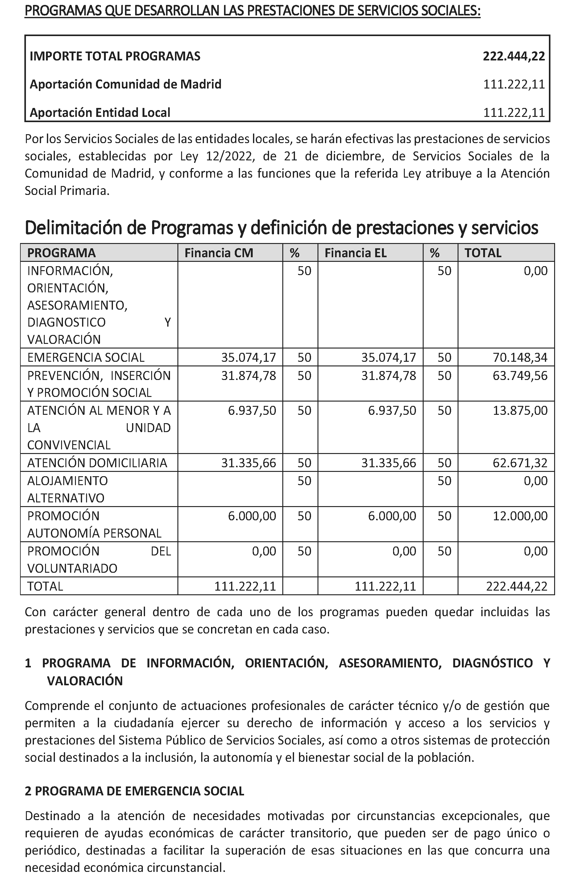 Imagen del artículo ADENDA de 4 de julio de 2024, de modificación del convenio de colaboración entre la Comunidad de Madrid, a través de la Consejería de Familia, Juventud y Asuntos Sociales y el Ayuntamiento de Collado Villalba para el desarrollo de la Atención Social Primaria y otros programas por los Servicios Sociales de las Entidades Locales para el año 2024.