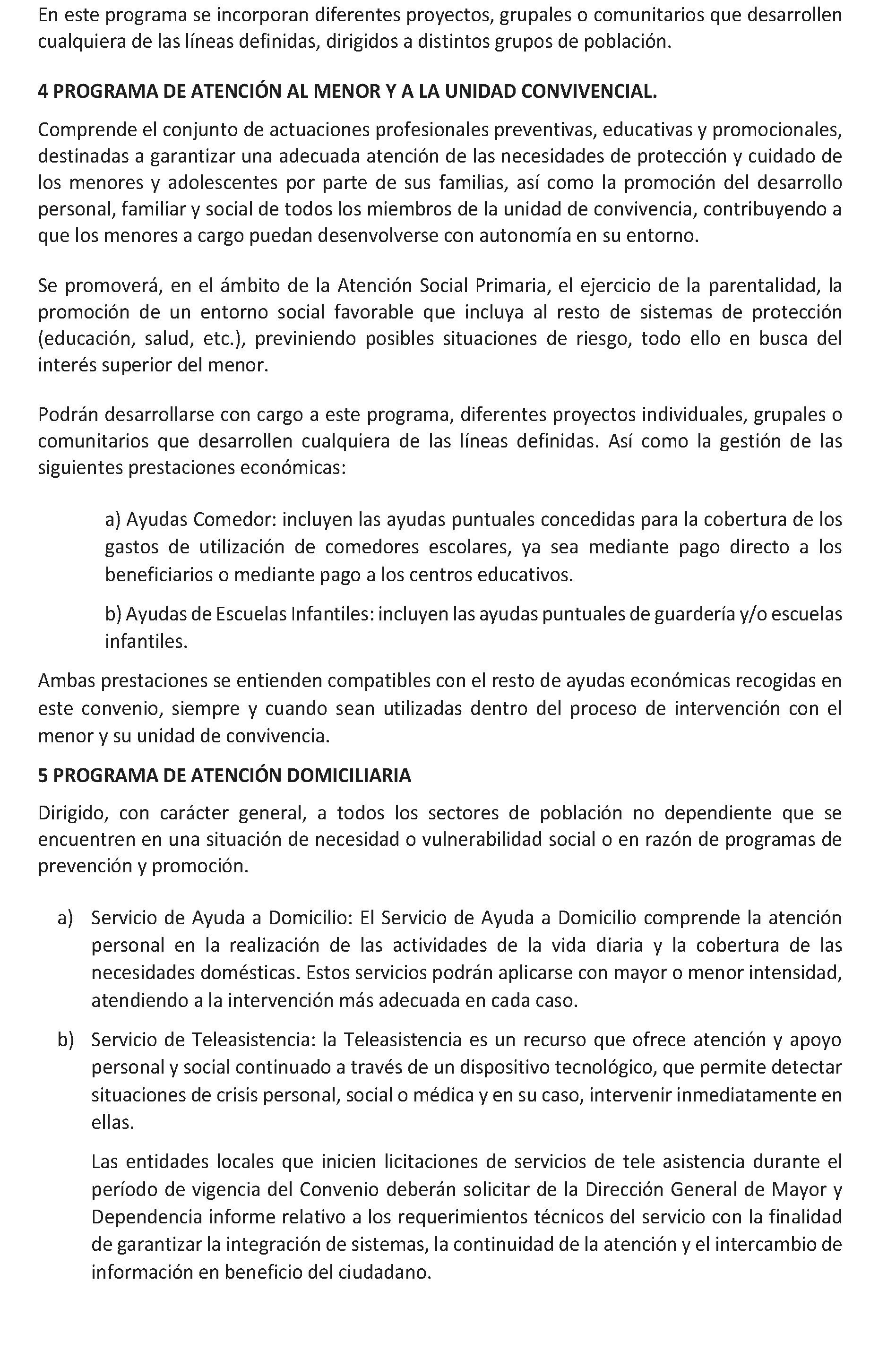 Imagen del artículo ADENDA de 4 de julio de 2024, de modificación del convenio de colaboración entre la Comunidad de Madrid, a través de la Consejería de Familia, Juventud y Asuntos Sociales y el Ayuntamiento de Collado Villalba para el desarrollo de la Atención Social Primaria y otros programas por los Servicios Sociales de las Entidades Locales para el año 2024.