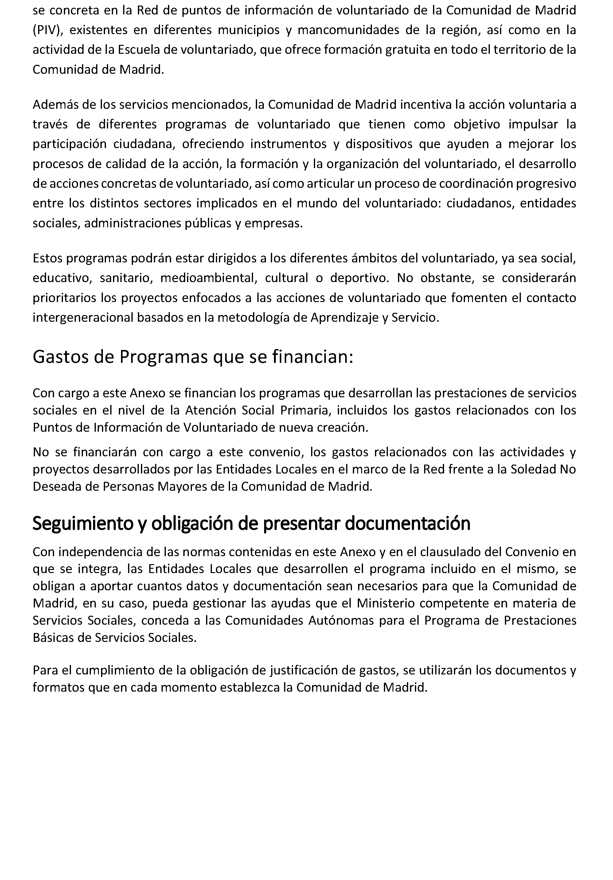 Imagen del artículo ADENDA de 4 de julio de 2024, de modificación del convenio de colaboración entre la Comunidad de Madrid, a través de la Consejería de Familia, Juventud y Asuntos Sociales y el Ayuntamiento de Humanes de Madrid para el desarrollo de la Atención Social Primaria y otros programas por los Servicios Sociales de las Entidades Locales para el año 2024.