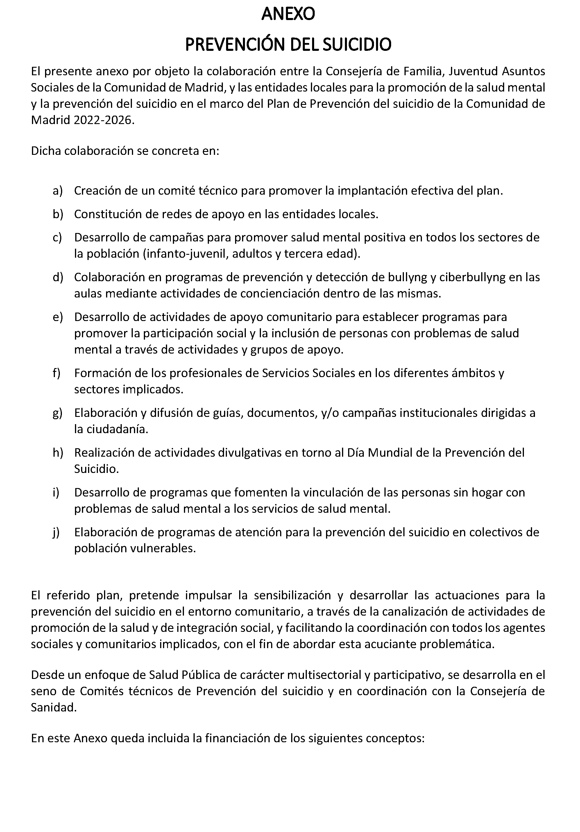 Imagen del artículo ADENDA de 4 de julio de 2024, de modificación del convenio de colaboración entre la Comunidad de Madrid, a través de la Consejería de Familia, Juventud y Asuntos Sociales y el Ayuntamiento de Humanes de Madrid para el desarrollo de la Atención Social Primaria y otros programas por los Servicios Sociales de las Entidades Locales para el año 2024.