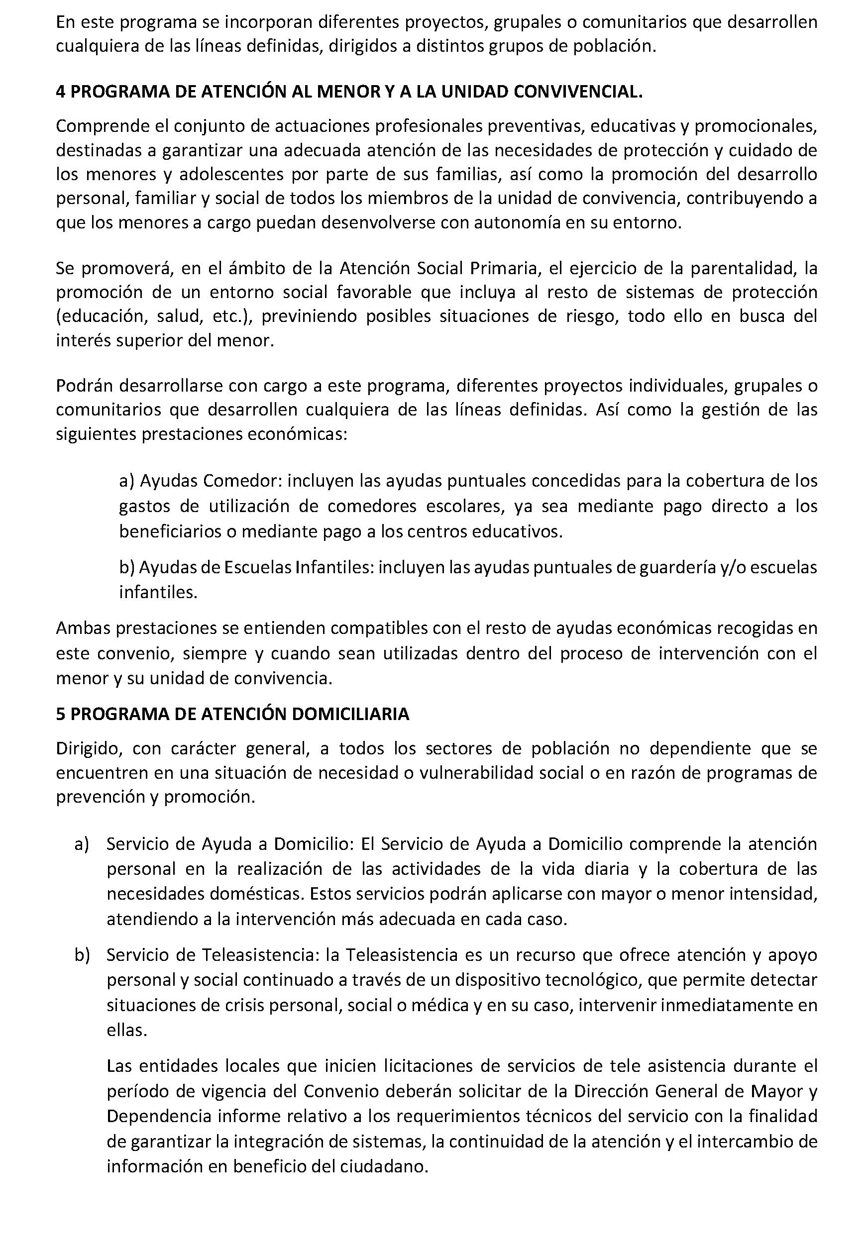 Imagen del artículo ADENDA de 4 de julio de 2024, de modificación del Convenio de Colaboración entre la Comunidad de Madrid, a través de la Consejería de Familia, Juventud y Asuntos Sociales, y el Ayuntamiento de Fuenlabrada, para el desarrollo de la Atención Social Primaria y otros programas por los Servicios Sociales de las Entidades Locales para el año 2024.