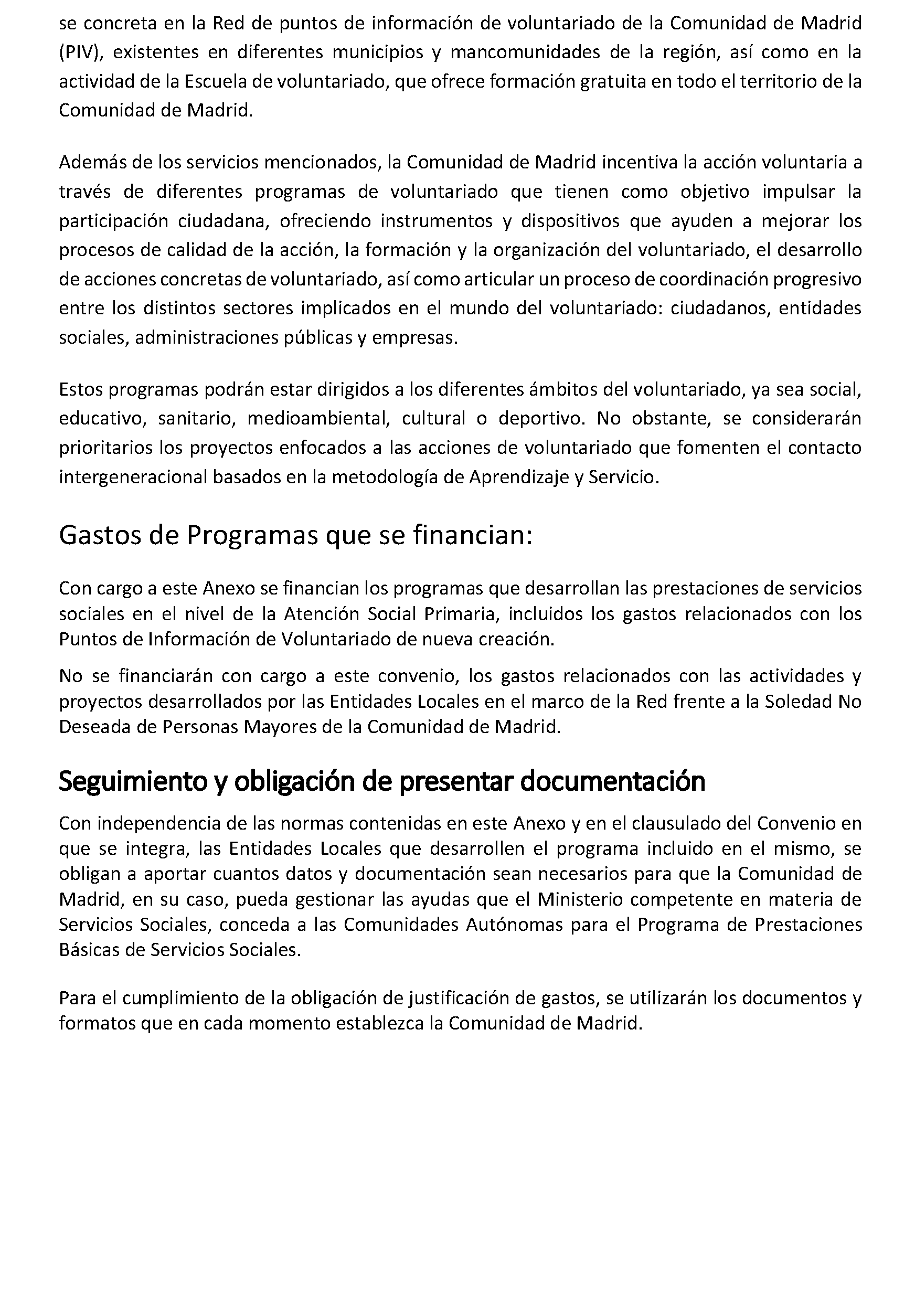 Imagen del artículo ADENDA de 4 de julio de 2024, de modificación del Convenio de Colaboración entre la Comunidad de Madrid, a través de la Consejería de Familia, Juventud y Asuntos Sociales, y el Ayuntamiento de Fuenlabrada, para el desarrollo de la Atención Social Primaria y otros programas por los Servicios Sociales de las Entidades Locales para el año 2024.