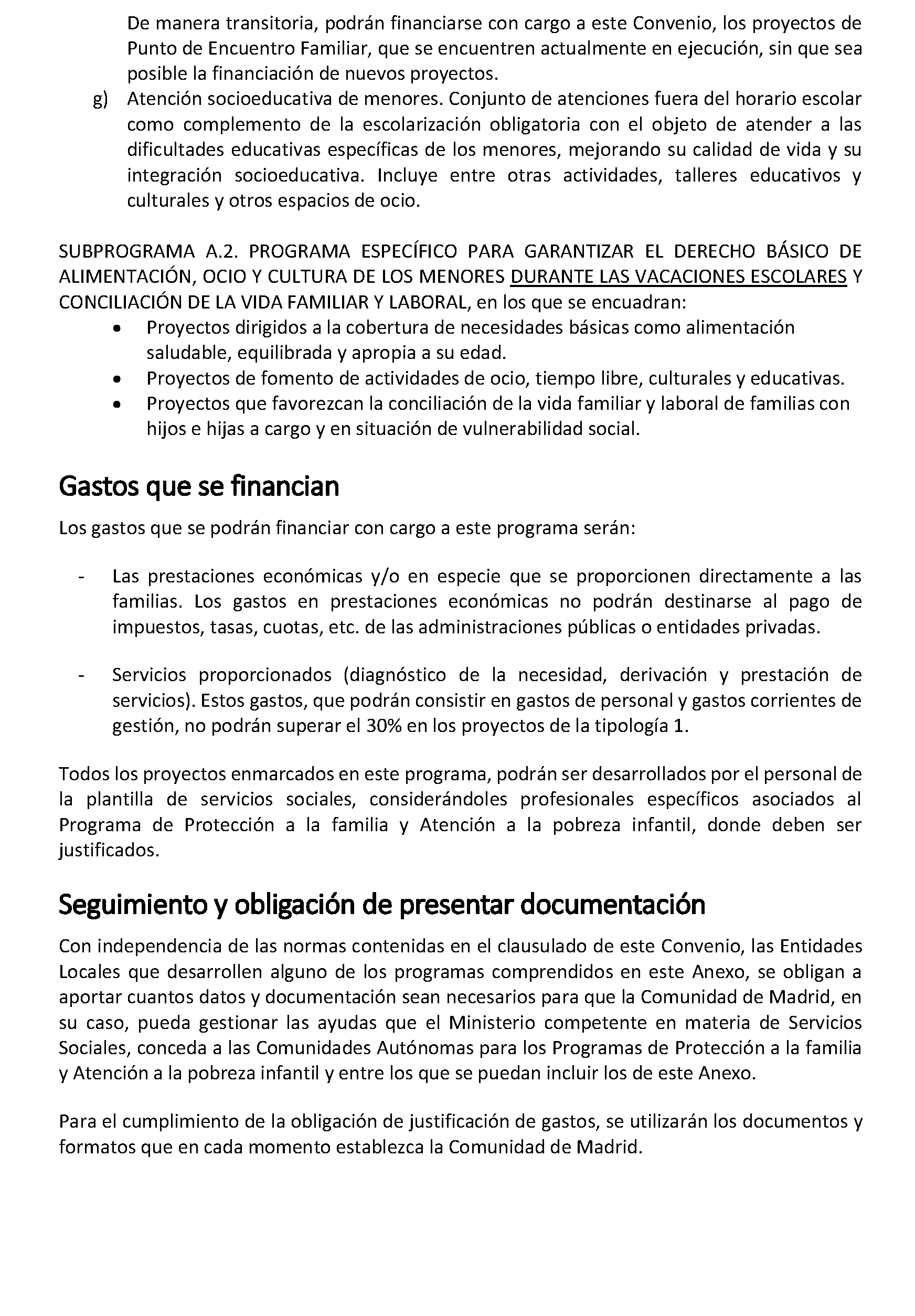 Imagen del artículo ADENDA de 4 de julio de 2024, de modificación del Convenio de Colaboración entre la Comunidad de Madrid, a través de la Consejería de Familia, Juventud y Asuntos Sociales, y el Ayuntamiento de Fuenlabrada, para el desarrollo de la Atención Social Primaria y otros programas por los Servicios Sociales de las Entidades Locales para el año 2024.