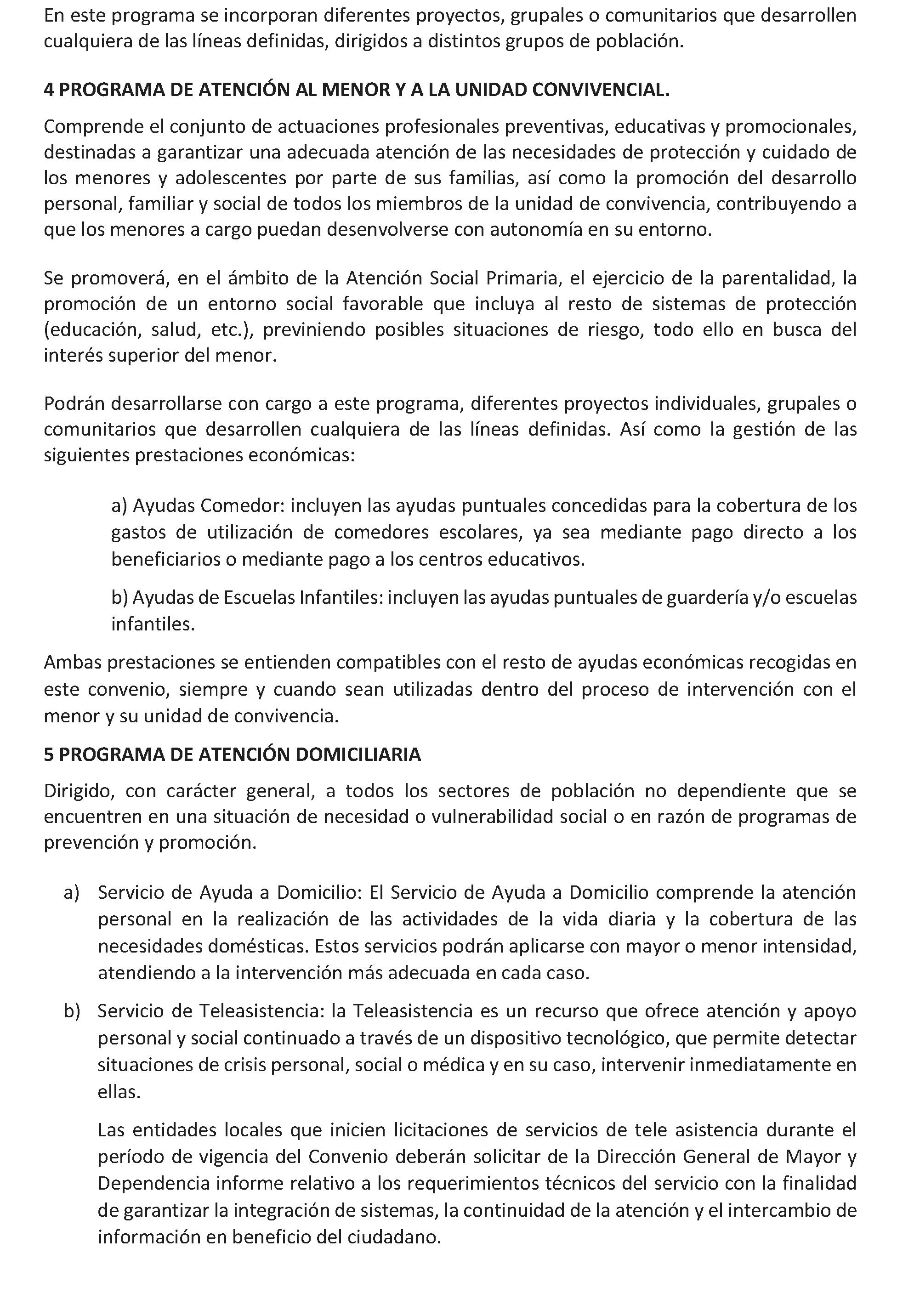 Imagen del artículo ADENDA de modificación de 4 de julio de 2024, del convenio de colaboración entre la Comunidad de Madrid, a través de la Consejería de Familia, Juventud y Asuntos Sociales y la Mancomunidad de Servicios del Suroeste de Madrid para el desarrollo de la Atención Social Primaria y otros programas por los Servicios Sociales de las Entidades Locales para el año 2024.