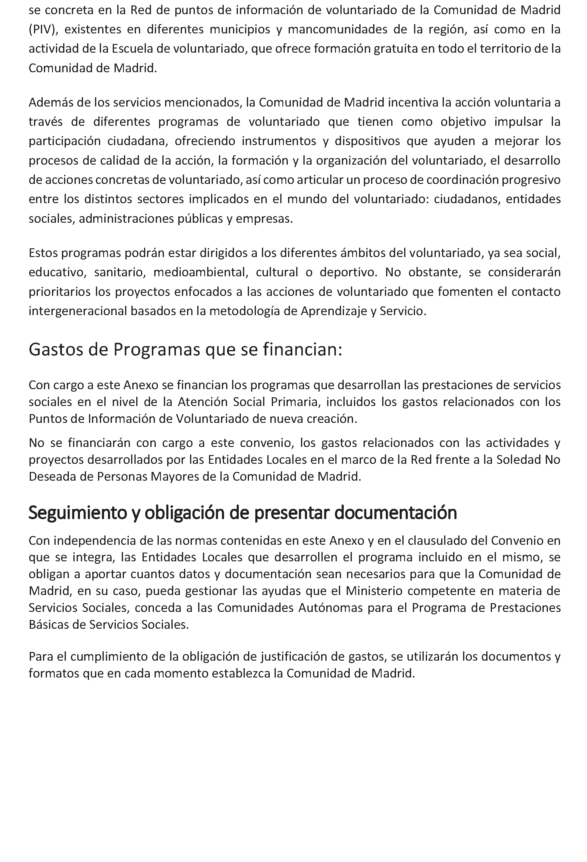 Imagen del artículo ADENDA de modificación de 4 de julio de 2024, del convenio de colaboración entre la Comunidad de Madrid, a través de la Consejería de Familia, Juventud y Asuntos Sociales y la Mancomunidad de Servicios del Suroeste de Madrid para el desarrollo de la Atención Social Primaria y otros programas por los Servicios Sociales de las Entidades Locales para el año 2024.