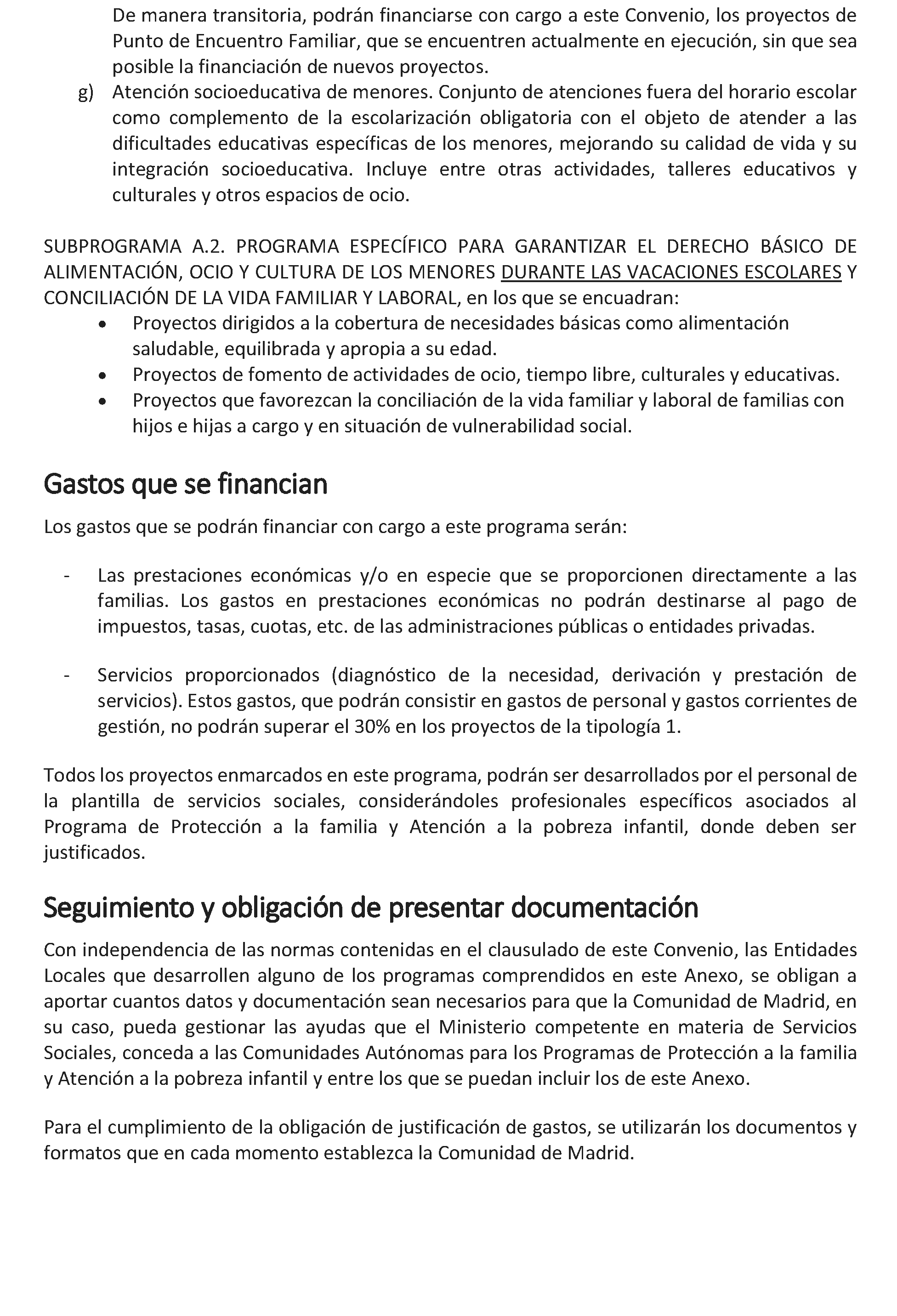 Imagen del artículo ADENDA de modificación de 4 de julio de 2024, del convenio de colaboración entre la Comunidad de Madrid, a través de la Consejería de Familia, Juventud y Asuntos Sociales y la Mancomunidad de Servicios del Suroeste de Madrid para el desarrollo de la Atención Social Primaria y otros programas por los Servicios Sociales de las Entidades Locales para el año 2024.