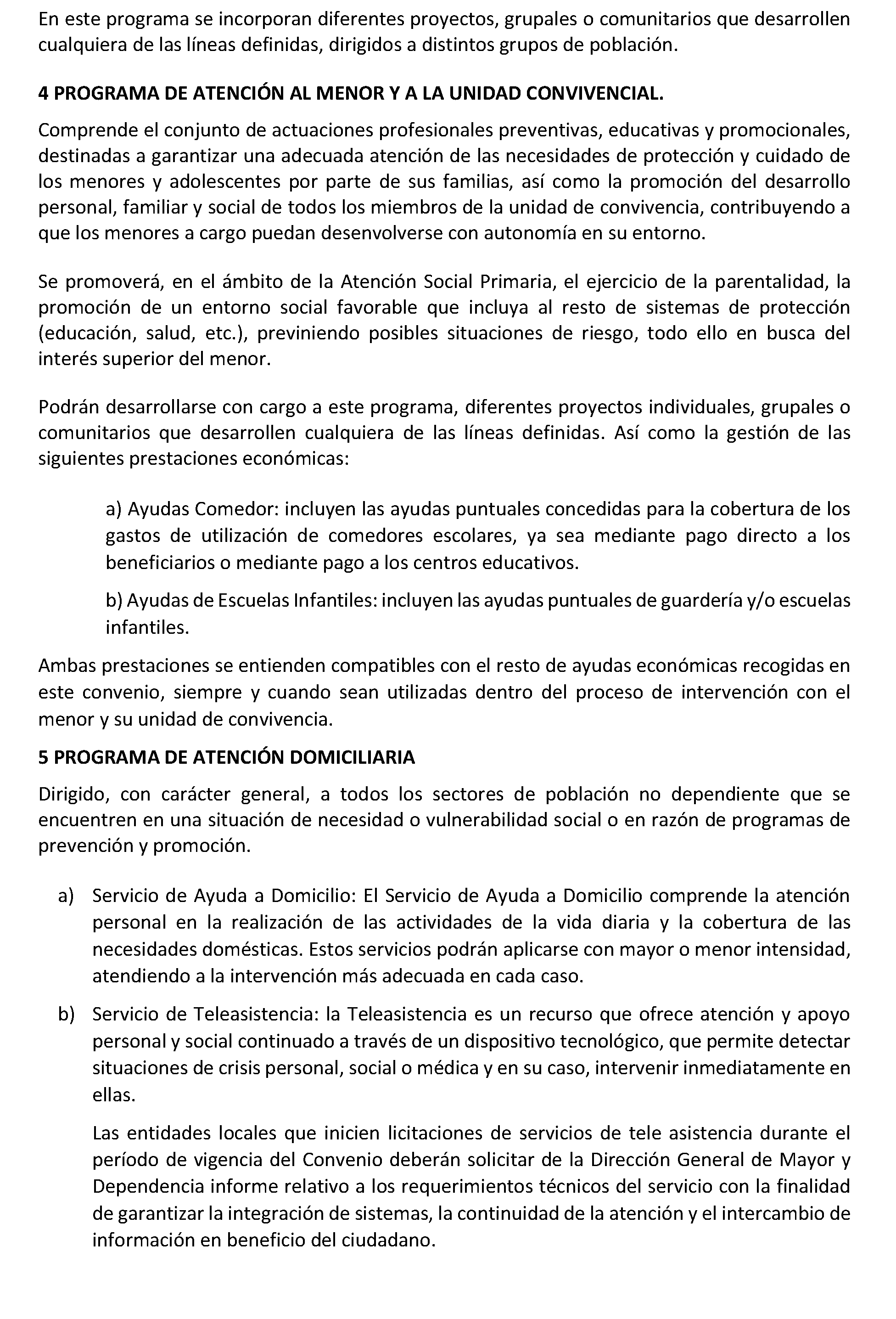 Imagen del artículo ADENDA de 4 de julio de 2024, de modificación del convenio de colaboración entre la Comunidad de Madrid, a través de la Consejería de Familia, Juventud y Asuntos Sociales y el Ayuntamiento de Navas del Rey, para el desarrollo de la Atención Social Primaria y otros programas por los Servicios Sociales de las Entidades Locales para el año 2024.