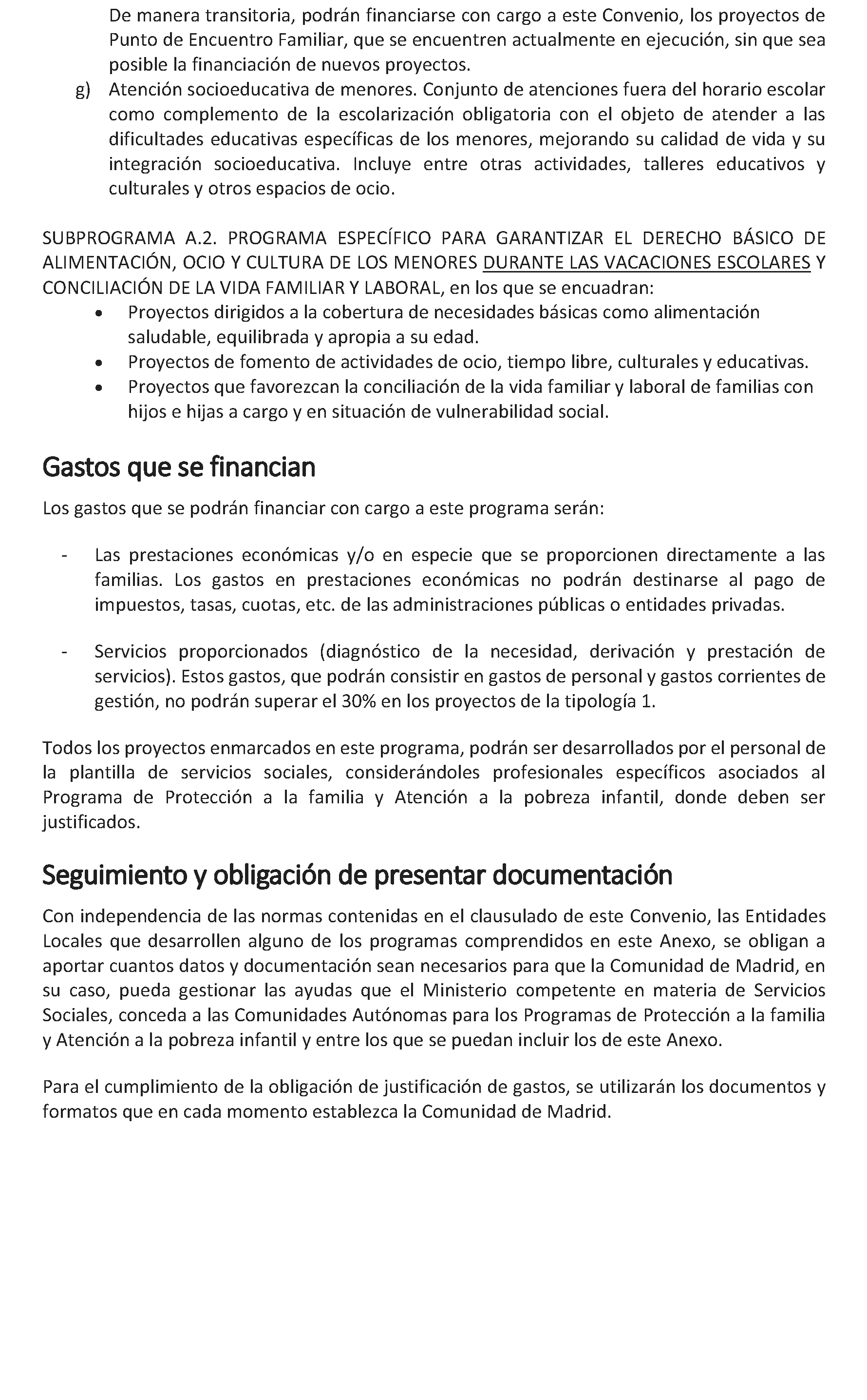 Imagen del artículo ADENDA de 4 de julio de 2024, de modificación del Convenio de colaboración entre la Comunidad de Madrid, a través de la Consejería de Familia, Juventud y Asuntos Sociales, y el Ayuntamiento de Alcobendas, para el desarrollo de la Atención Social Primaria y otros programas por los Servicios Sociales de las Entidades Locales para el año 2024.