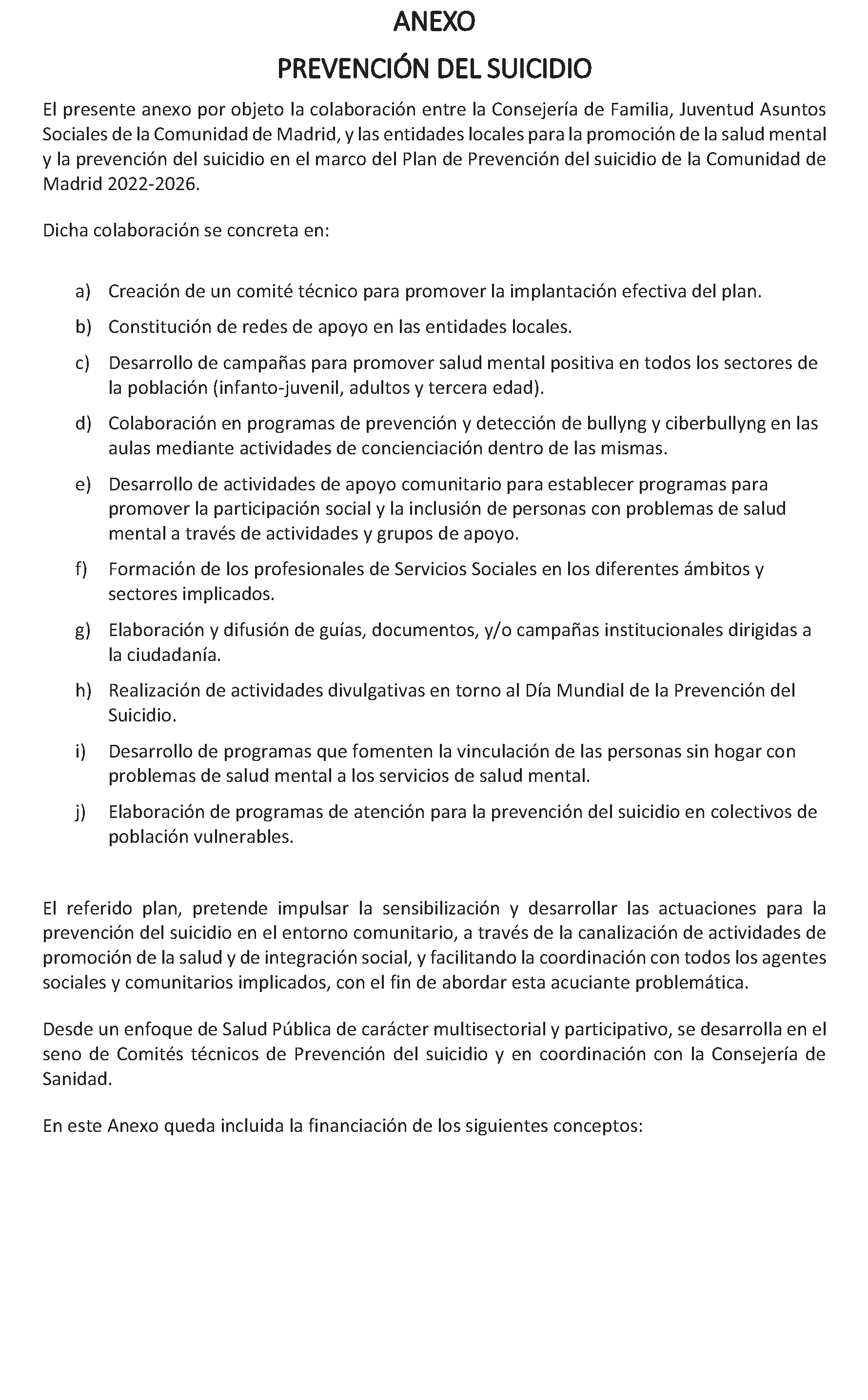 Imagen del artículo ADENDA de 4 de julio de 2024, de modificación del Convenio de colaboración entre la Comunidad de Madrid, a través de la Consejería de Familia, Juventud y Asuntos Sociales, y el Ayuntamiento de Alcobendas, para el desarrollo de la Atención Social Primaria y otros programas por los Servicios Sociales de las Entidades Locales para el año 2024.